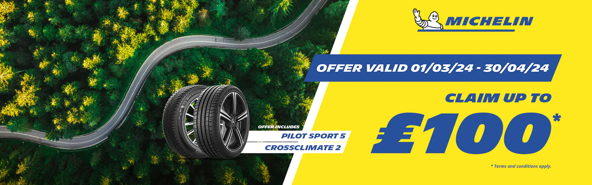 Claim up to £100 with Michelin and Bush Tyres